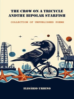 cover image of The Crow on a Tricycle and the Bipolar Starfish